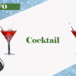 What Exactly Is a Cocktail? And, What are the Different Types of Cocktails?