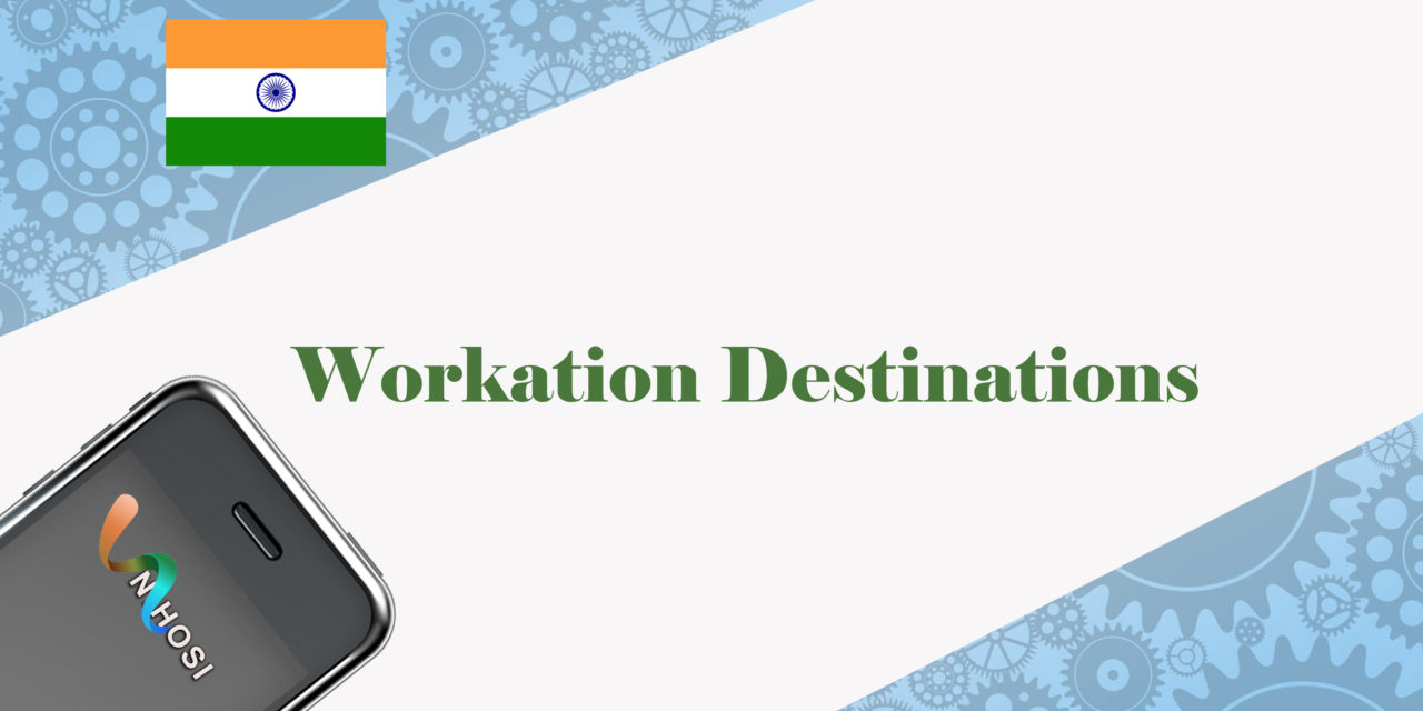 Exploring Affordable Workation Paradises: Top Budget Workation Destinations in India