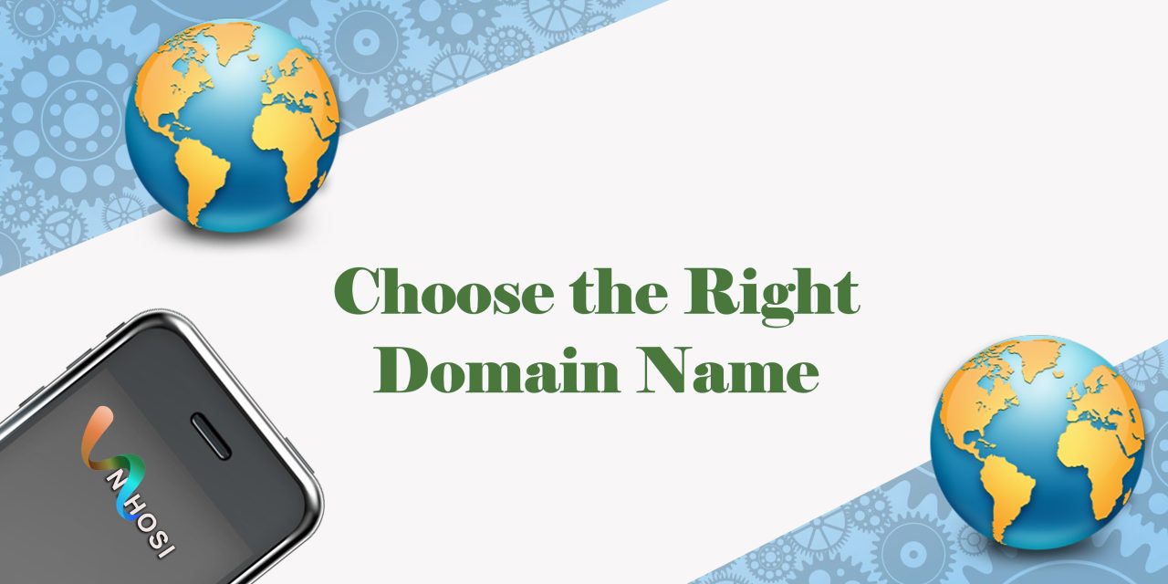 How to Choose the Right Domain Name for Your Website: Your Complete Guide